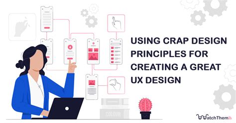 crap design principles|4 CRAP Design Principles For A Better UX .